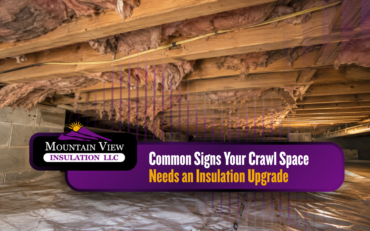 Signs your crawl space needs an insulation upgrade beneath a home